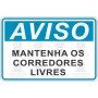 Mantenha os corredores livres